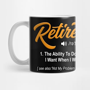 Retired Definition Funny Retirement Humor Retired Men Women Mug